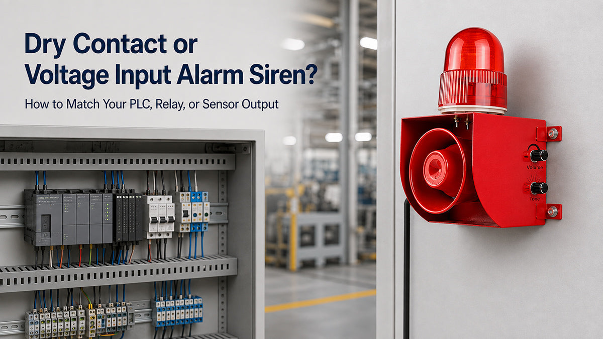 Dry Contact or Voltage Input Alarm Siren? How to Choose for Your PLC, Relay, or Sensors